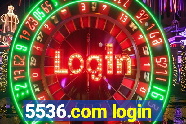 5536.com login